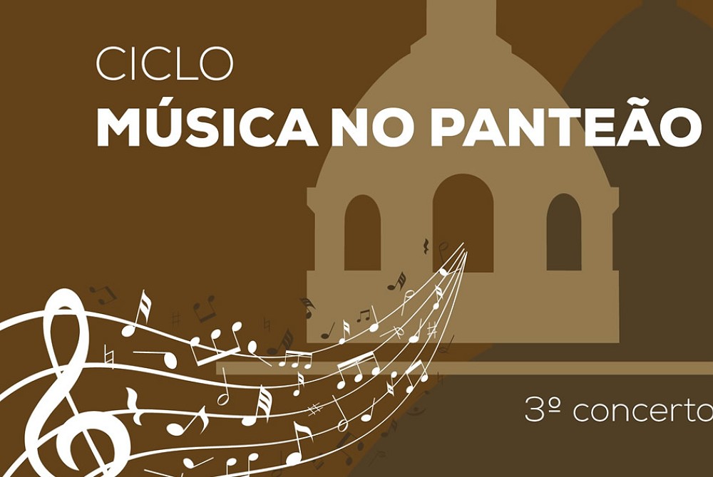 Ciclo de Concertos - Música no Panteão - Panteão Nacional - Lisboa