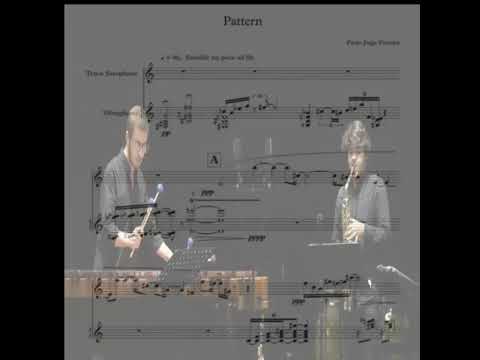 Pattern - Paulo Jorge Ferreira, Duo for saxophone tenor and vibraphone / Performers: Astrus Duo