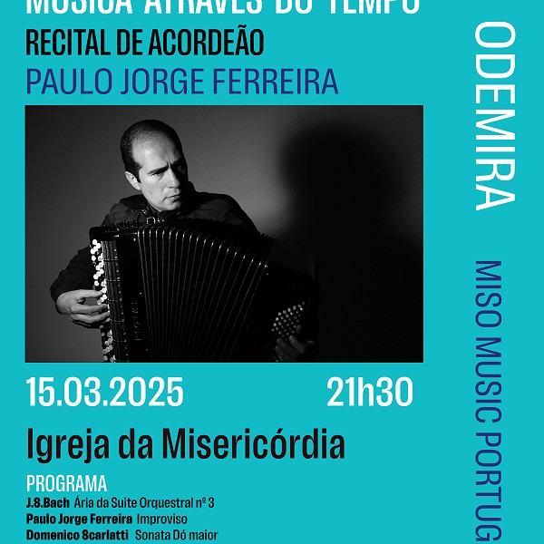Música através do Tempo - Igreja da Misericórdia  - Odemira